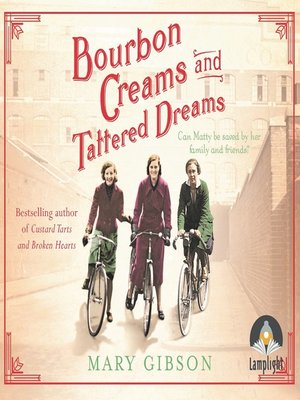 Bourbon Creams and Tattered Dreams - Audiobook
